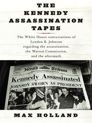 cover image of The Kennedy Assassination Tapes